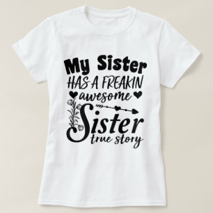 Camiseta Mi Hermana Tiene Una Impresionante Cita De Hermana