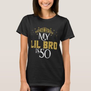 Camiseta Mi HERMANITO Cumple 50 Años 1973 Cumpleaños 50