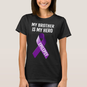 Camiseta Mi Hermano Es Mi Héroe Epilepsia Awareness T