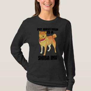 Camiseta Mi Hermano Es Shiba Inu Mujeres Graciosas Cazando 