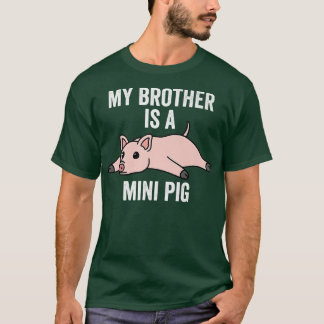 Camiseta Mi Hermano Es Un Mini Mascota De Cerdo Premium