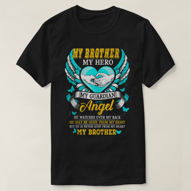 Camiseta Mi hermano, mi ángel de la guarda, puede que se va (Diseño del anverso)