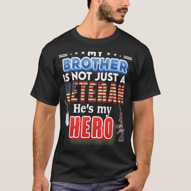 Camiseta Mi hermano no es solo un veterano, él es mi héroe  (Anverso)