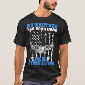 Camiseta Mi Hermano Tiene Su Hermano De La Fuerza Aérea Org