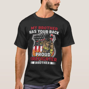 Camiseta Mi hermano tiene tu contraparte orgulloso bombero,