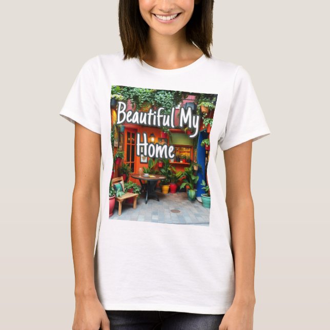 Camiseta Mi Hermoso Hogar  (Anverso)