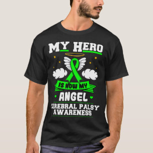 Camiseta Mi héroe ahora es mi Angel Cerebral Palsy Green Ri