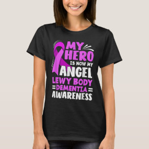 Camiseta Mi Héroe Ahora Es Mi Demencia Corporal Ángel Lewy