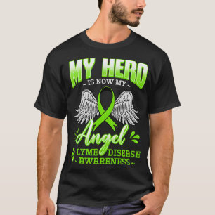 Camiseta Mi Héroe Ahora Mi Enfermedad De Ángel Lyme Toca Ne