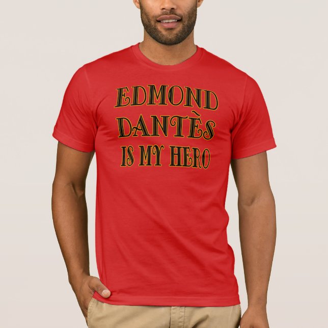 Camiseta Mi héroe, Edmundo Dantes (Anverso)