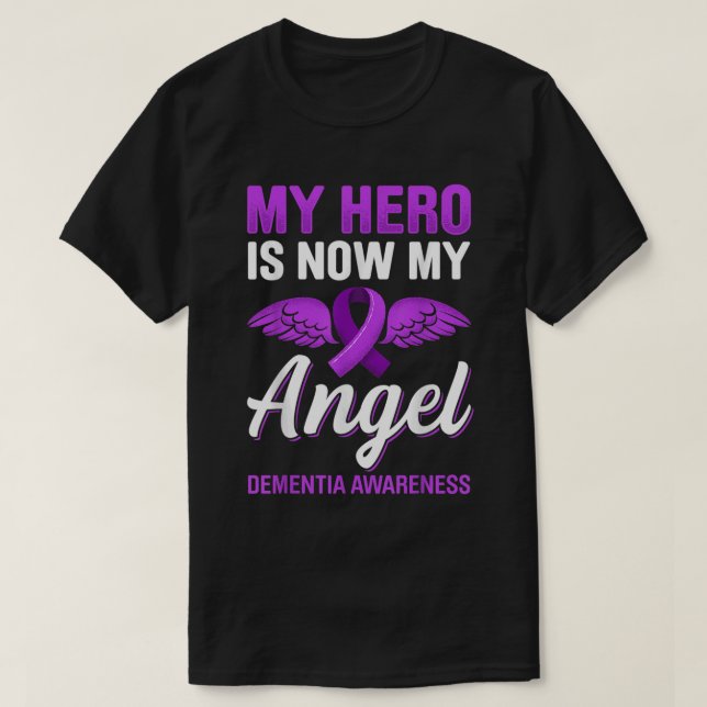 Camiseta Mi héroe es ahora mi ángel Dementia Alzheim (Diseño del anverso)