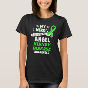 Camiseta Mi héroe es ahora mi conciencia de la enfermedad d