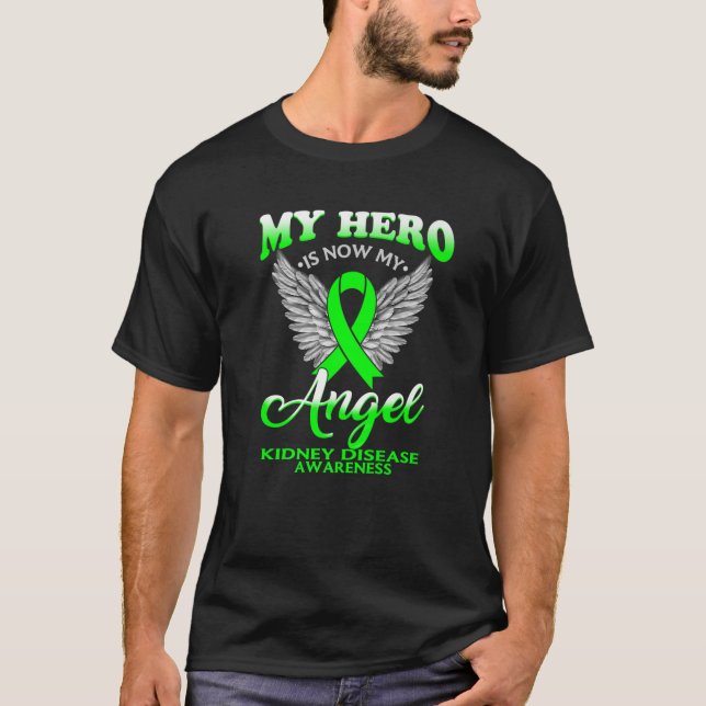 Camiseta Mi héroe es ahora mi conciencia de la enfermedad d (Anverso)