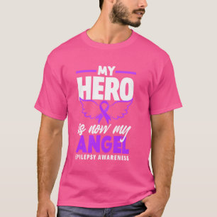 Camiseta Mi héroe es ahora mi conciencia de la epilepsia de