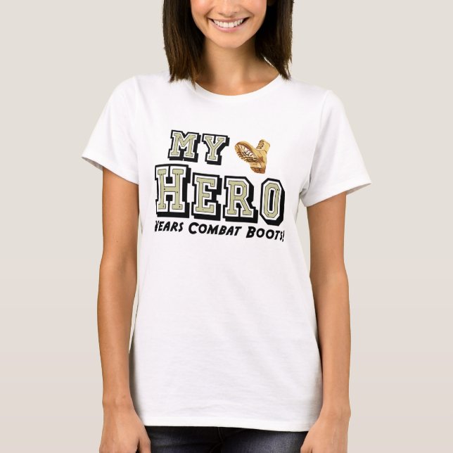 Camiseta ¡Mi héroe lleva botas de combate! (Anverso)