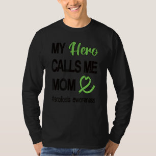 Camiseta Mi héroe me llama mamá, guerrera de la escoliosis