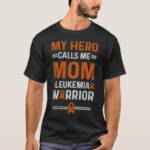 Camiseta Mi héroe me llama Mamá Leukemia, la leucemia puede