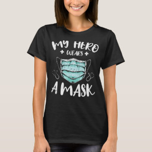 Camiseta Mi Héroe Usa Una Máscara Para Un Auxiliar Médico O
