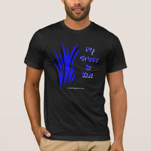 CAMISETA MI HIERBA ES AZUL