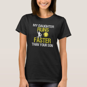 Camiseta Mi Hija Corre Más Rápido Que Tu Hijo