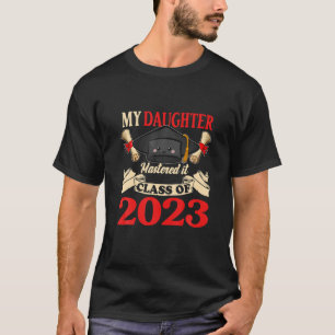 Camiseta Mi Hija De Clase 2023 Dominó Gradua Gradua Gracios