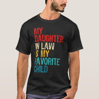 Camiseta Mi Hija En La Ley Es Mi Hija Favorita