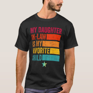 Camiseta Mi hija en la ley es mi hija favorita en la escuel