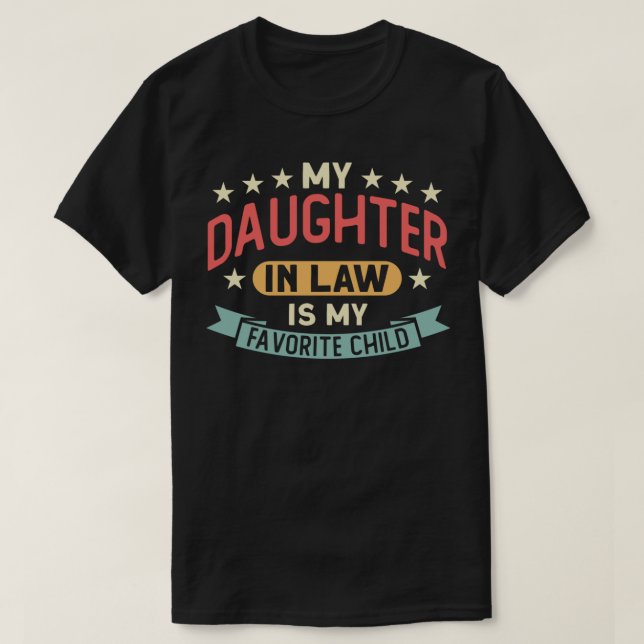 Camiseta Mi Hija En La Ley Es Mi Hija Favorita P (Diseño del anverso)