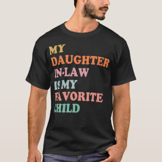 Camiseta Mi Hija En La Ley Es Mi Madre Infantil Favorita