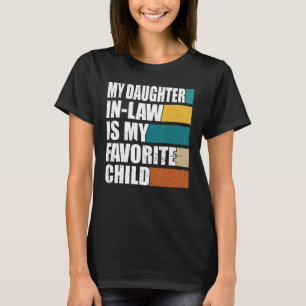 Camiseta Mi Hija En La Ley Es Mi Padre Favorito De Los Hijo