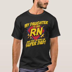 Camiseta Mi hija es abogada y eso me hace superfamoso