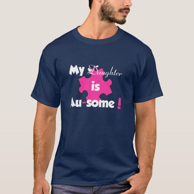 CAMISETA ¡MI HIJA ES AU-SOME! (Anverso)