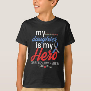 Camiseta Mi Hija Es Héroe Mi Conciencia Sobre La Diabetes T