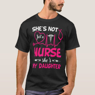 Camiseta Mi hija es madre de una enfermera orgullosa, papá