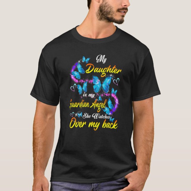 Camiseta Mi Hija Es Mi Ángel De Guardia Que Vigila (Anverso)