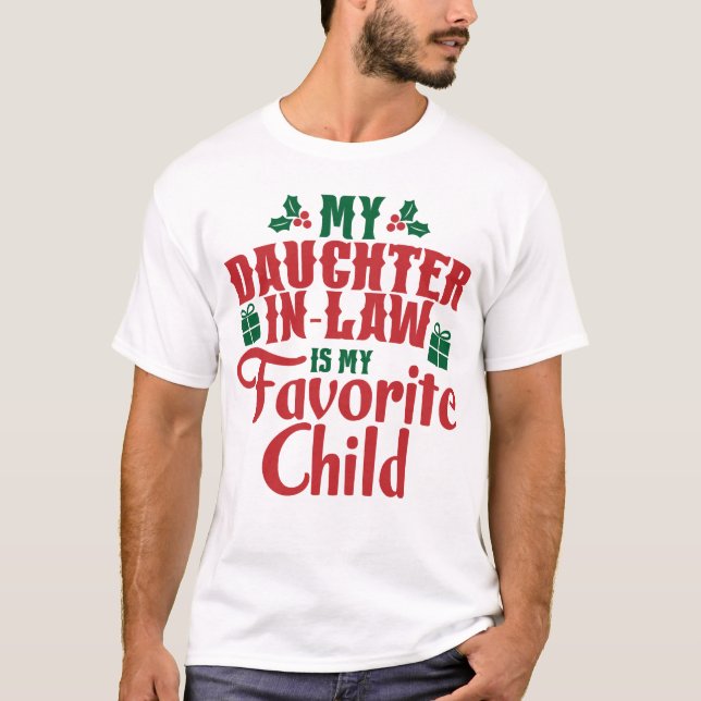 Camiseta Mi Hija Es Mi Hija Navidad Favorita (Anverso)