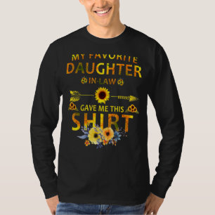 Camiseta Mi Hija Favorita En Derecho Me Dio A Estas Madres