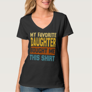Camiseta Mi Hija Favorita Me Compró Este Hermano Gracioso