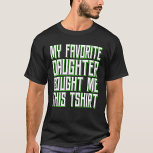 Camiseta Mi Hija Favorita Me Compró Este Papá 1