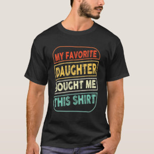Camiseta Mi hija favorita me compró la de este padre