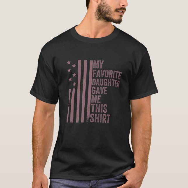Camiseta Mi Hija Favorita Me Dio Este Divertido Día De Los  (Anverso)