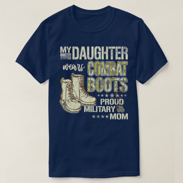 Camiseta Mi hija lleva botes de combate orgullosa madre mil (Diseño del anverso)