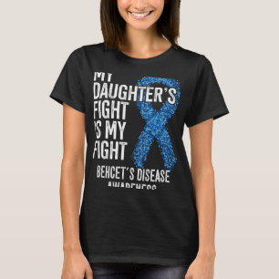 Camiseta Mi hija lucha es la enfermedad de Behcet