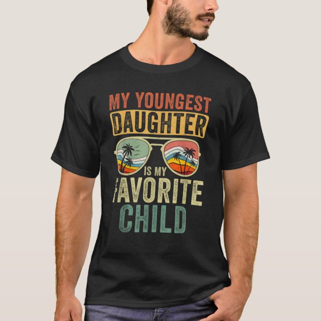 Camiseta Mi hija menor es mi hija favorita (Anverso)