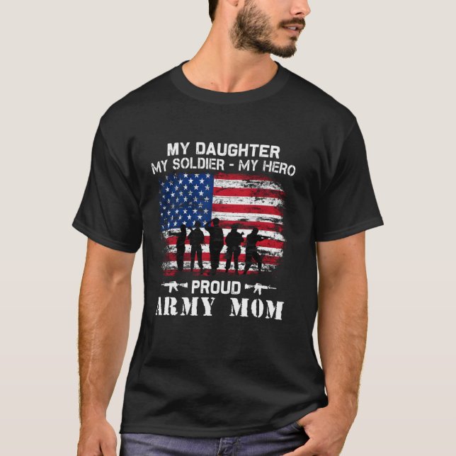 Camiseta Mi hija, mi héroe militar, orgullosa mami milita (Anverso)
