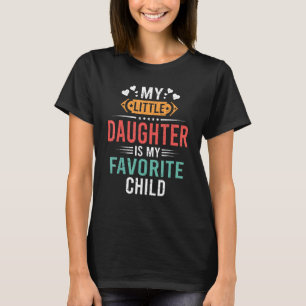 Camiseta Mi Hija Pequeña Es Mi Fanático Favorito Infantil.