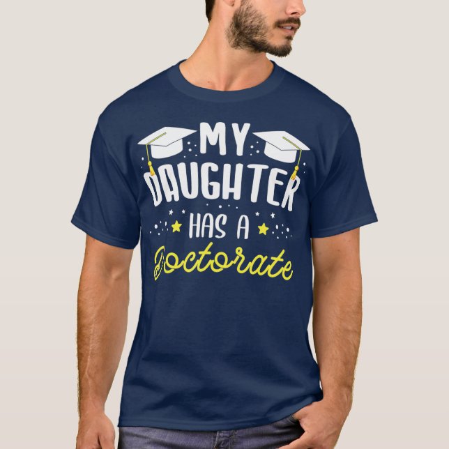 Camiseta Mi hija tiene un Médica de doctorado (Anverso)