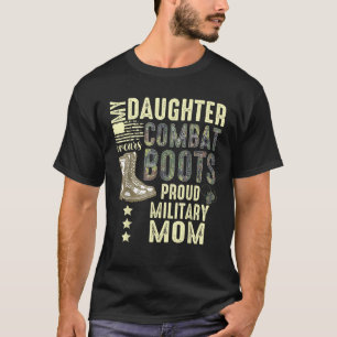 Camiseta Mi hija usa botas de combate orgullosa madre milit