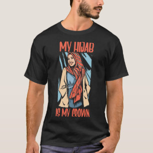 Camiseta Mi hijab es mi religión islámica de corona musulma