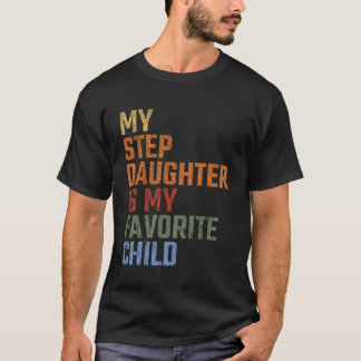 Camiseta Mi hijastra es mi hijo favorito divertido vintage